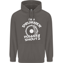 Drumming I'm a Drummer Please Shout Funny Mens 80% Cotton Hoodie Charcoal