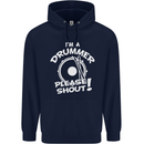 Drumming I'm a Drummer Please Shout Funny Mens 80% Cotton Hoodie Navy Blue