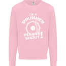 Drumming I'm a Drummer Please Shout Funny Mens Sweatshirt Jumper Light Pink