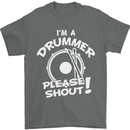 Drumming I'm a Drummer Please Shout Funny Mens T-Shirt Cotton Gildan Charcoal