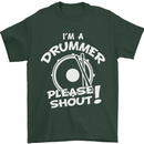 Drumming I'm a Drummer Please Shout Funny Mens T-Shirt Cotton Gildan Forest Green