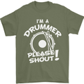 Drumming I'm a Drummer Please Shout Funny Mens T-Shirt Cotton Gildan Military Green
