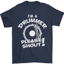 Drumming I'm a Drummer Please Shout Funny Mens T-Shirt Cotton Gildan Navy Blue