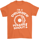 Drumming I'm a Drummer Please Shout Funny Mens T-Shirt Cotton Gildan Orange