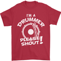 Drumming I'm a Drummer Please Shout Funny Mens T-Shirt Cotton Gildan Red