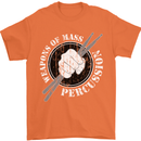 Drumming Weapons of Mass Percussion Funny Mens T-Shirt Cotton Gildan Orange