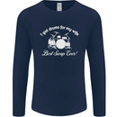 Drums for My Wife Drummer Drumming Mens Long Sleeve T-Shirt Navy Blue