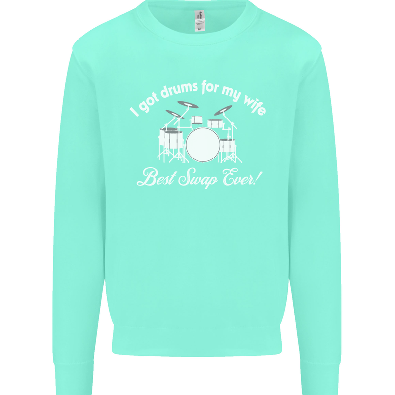 Drums for My Wife Drummer Drumming Mens Sweatshirt Jumper Peppermint