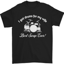 Drums for My Wife Drummer Drumming Mens T-Shirt Cotton Gildan Black