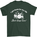 Drums for My Wife Drummer Drumming Mens T-Shirt Cotton Gildan Forest Green