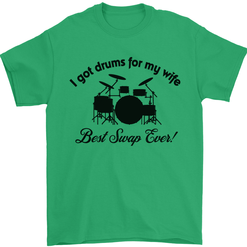 Drums for My Wife Drumming Drummer Mens T-Shirt Cotton Gildan Irish Green