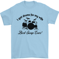 Drums for My Wife Drumming Drummer Mens T-Shirt Cotton Gildan Light Blue
