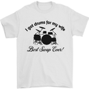 Drums for My Wife Drumming Drummer Mens T-Shirt Cotton Gildan White