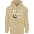 Druncle Like a Normal Uncle's Day Funny Mens 80% Cotton Hoodie Sand