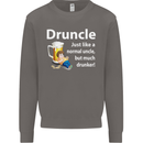 Druncle Like a Normal Uncle's Day Funny Mens Sweatshirt Jumper Charcoal