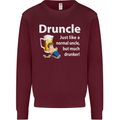 Druncle Like a Normal Uncle's Day Funny Mens Sweatshirt Jumper Maroon