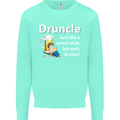 Druncle Like a Normal Uncle's Day Funny Mens Sweatshirt Jumper Peppermint