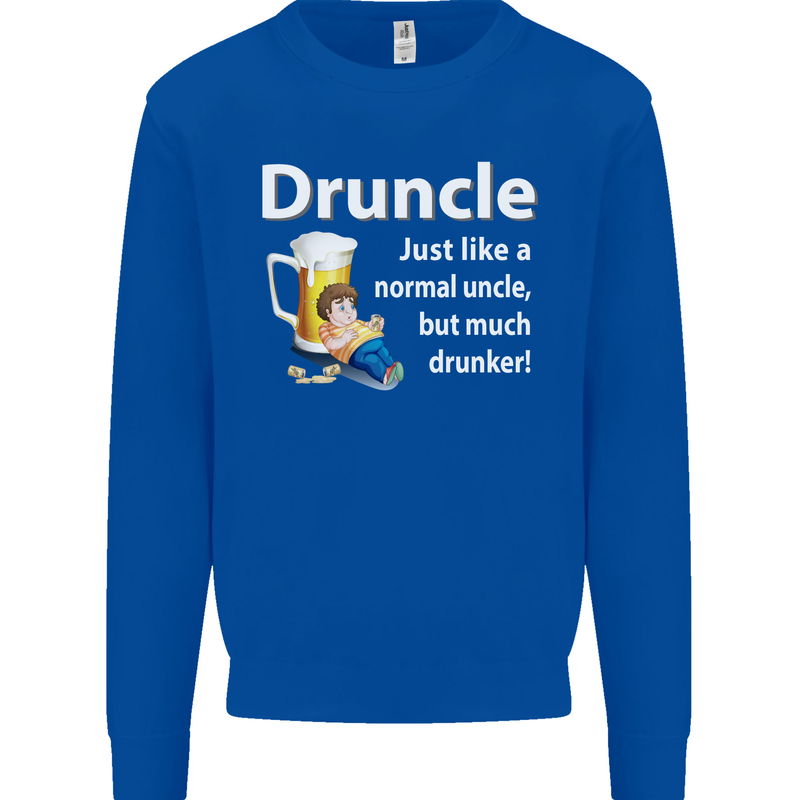 Druncle Like a Normal Uncle's Day Funny Mens Sweatshirt Jumper Royal Blue