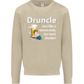 Druncle Like a Normal Uncle's Day Funny Mens Sweatshirt Jumper Sand