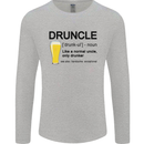 Druncle Uncle Funny Beer Alcohol Day Mens Long Sleeve T-Shirt Sports Grey
