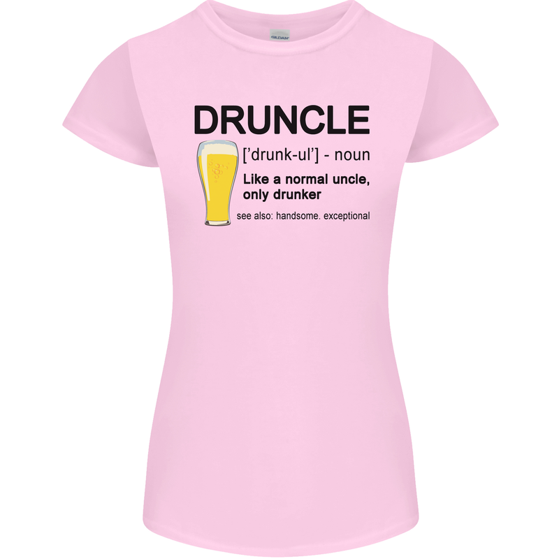 Druncle Uncle Funny Beer Alcohol Day Womens Petite Cut T-Shirt Light Pink