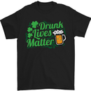 Drunk Lives Matter St. Patrick's Day Mens T-Shirt Cotton Gildan Black