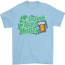 Drunk Lives Matter St. Patrick's Day Mens T-Shirt Cotton Gildan Light Blue