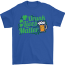 Drunk Lives Matter St. Patrick's Day Mens T-Shirt Cotton Gildan Royal Blue