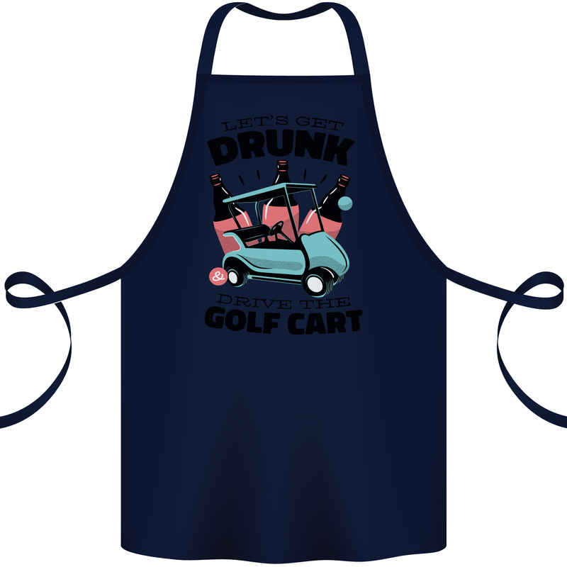 Drunk & Drive the Golf Cart Funny Golfer Cotton Apron 100% Organic Navy Blue