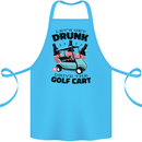 Drunk & Drive the Golf Cart Funny Golfer Cotton Apron 100% Organic Turquoise