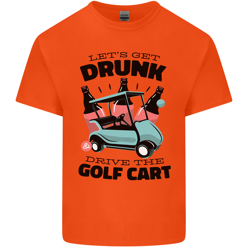 Drunk & Drive the Golf Cart Funny Golfer Mens Cotton T-Shirt Tee Top Orange