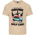 Drunk & Drive the Golf Cart Funny Golfer Mens Cotton T-Shirt Tee Top Sand