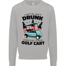 Drunk & Drive the Golf Cart Funny Golfer Mens Sweatshirt Jumper Sports Grey
