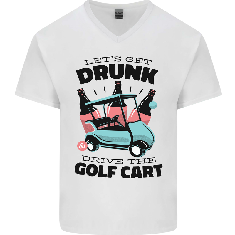 Drunk & Drive the Golf Cart Funny Golfer Mens V-Neck Cotton T-Shirt White