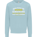 Dumb Question Sarcastic Answer Funny Slogan Kids Sweatshirt Jumper Light Blue