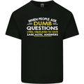 Dumb Question Sarcastic Answer Funny Slogan Kids T-Shirt Childrens Black