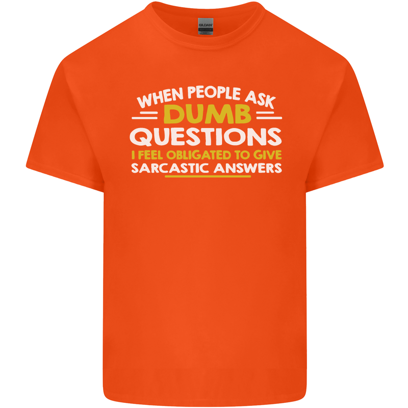 Dumb Question Sarcastic Answer Funny Slogan Kids T-Shirt Childrens Orange