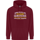Dumb Question Sarcastic Answer Funny Slogan Mens 80% Cotton Hoodie Maroon