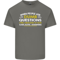 Dumb Question Sarcastic Answer Funny Slogan Mens Cotton T-Shirt Tee Top Charcoal