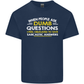 Dumb Question Sarcastic Answer Funny Slogan Mens Cotton T-Shirt Tee Top Navy Blue