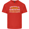 Dumb Question Sarcastic Answer Funny Slogan Mens Cotton T-Shirt Tee Top Red