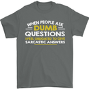 Dumb Question Sarcastic Answer Funny Slogan Mens T-Shirt Cotton Gildan Charcoal