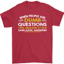Dumb Question Sarcastic Answer Funny Slogan Mens T-Shirt Cotton Gildan Red