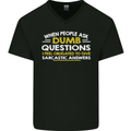 Dumb Question Sarcastic Answer Funny Slogan Mens V-Neck Cotton T-Shirt Black
