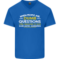 Dumb Question Sarcastic Answer Funny Slogan Mens V-Neck Cotton T-Shirt Royal Blue
