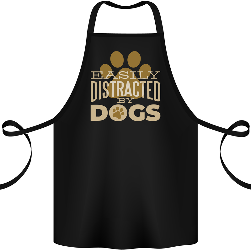 Easily Distracted By Dogs Funny ADHD Cotton Apron 100% Organic Black