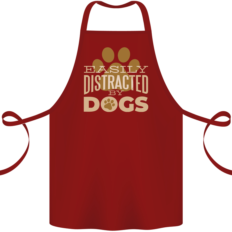 Easily Distracted By Dogs Funny ADHD Cotton Apron 100% Organic Maroon