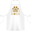 Easily Distracted By Dogs Funny ADHD Cotton Apron 100% Organic White