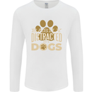 Easily Distracted By Dogs Funny ADHD Mens Long Sleeve T-Shirt White