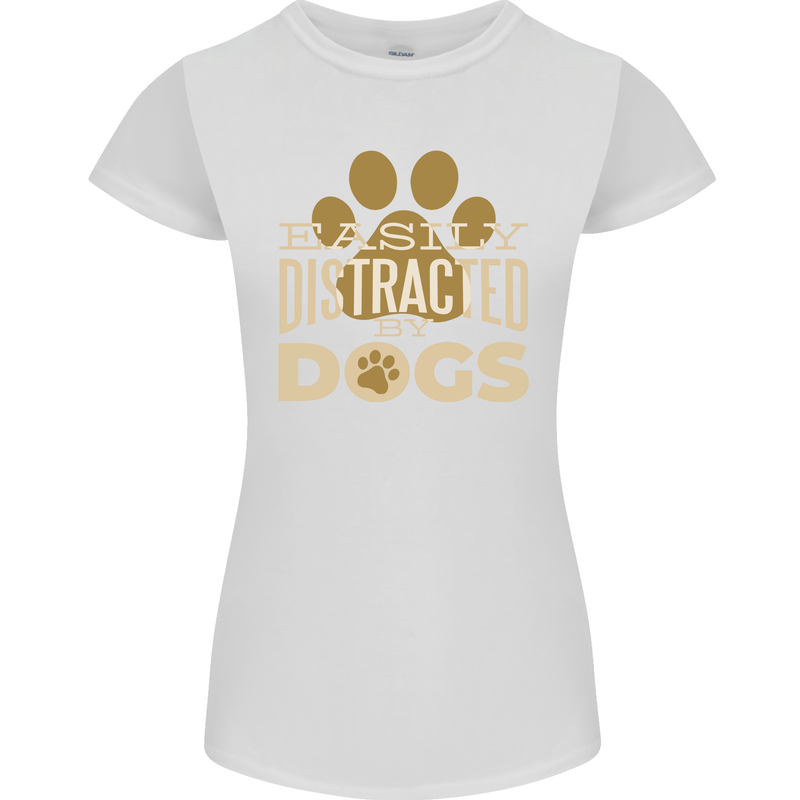 Easily Distracted By Dogs Funny ADHD Womens Petite Cut T-Shirt White